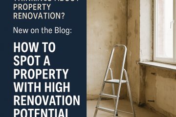How to Spot a Property with High Renovation Potential