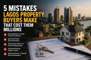 5 Mistakes Lagos Property Buyers Make That Cost Them Millions